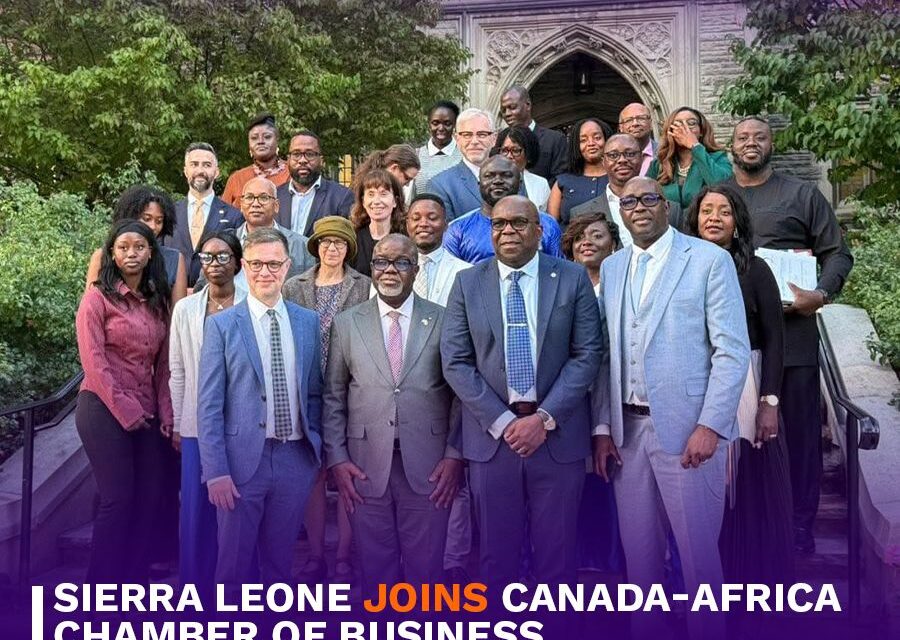 Sierra Leone Joins Canada-Africa Chamber of Business