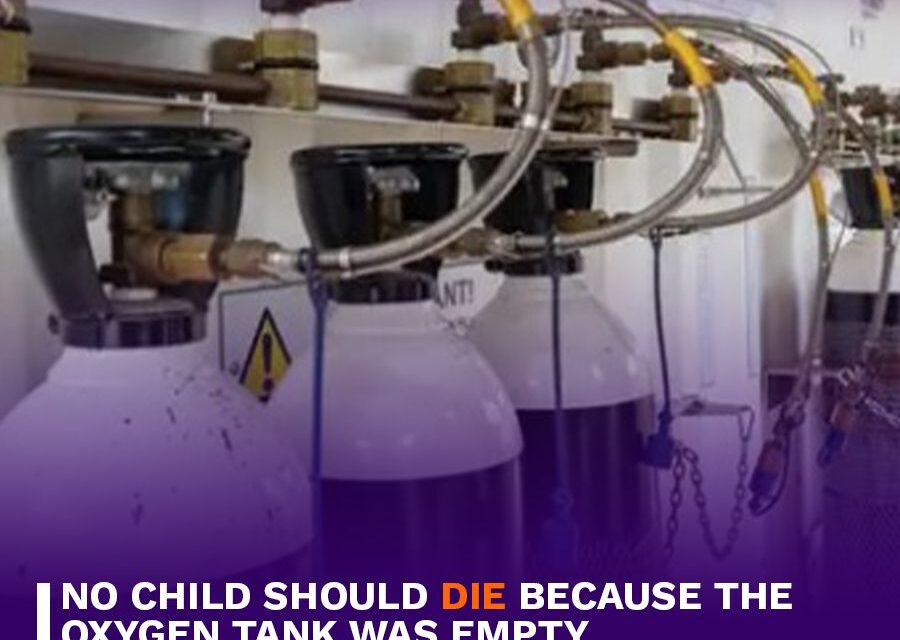 No Child Should Die Because the Oxygen Tank Was Empty