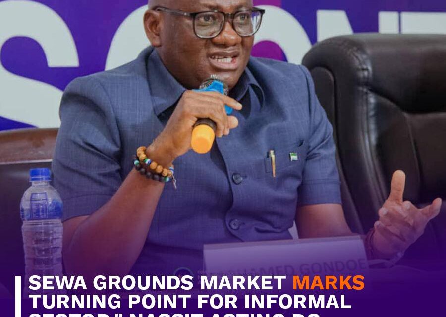 Sewa Grounds Market Marks Turning Point for Informal Sector, Says NASSIT Acting DG