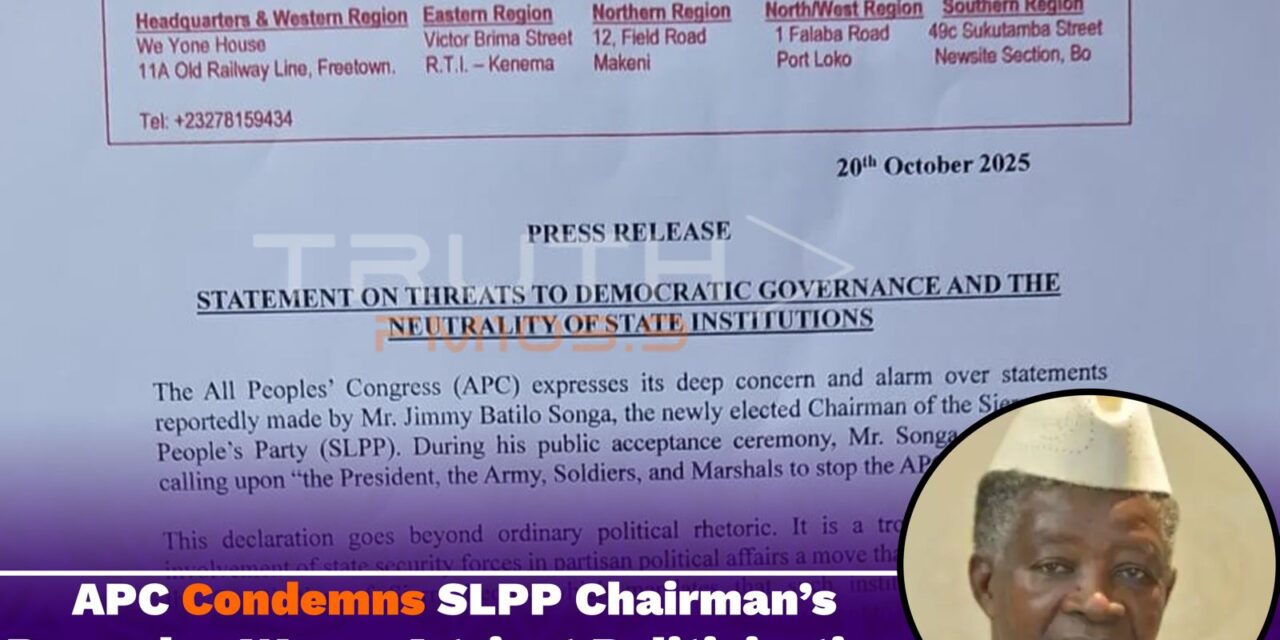 APC Condemns SLPP Chairman’s Remarks, Warns Against Politicization of State Security Forces