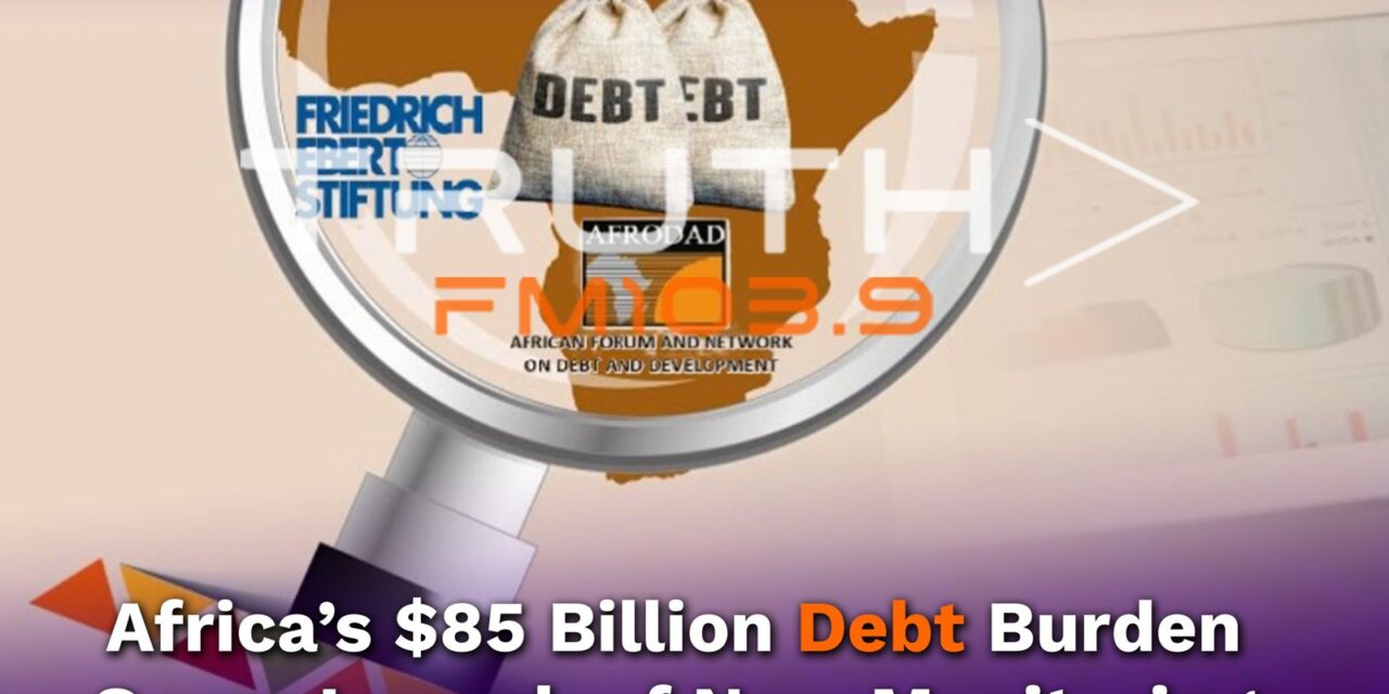 Africa’s $85 Billion Debt Burden Spurs Launch of New Monitoring Mechanism