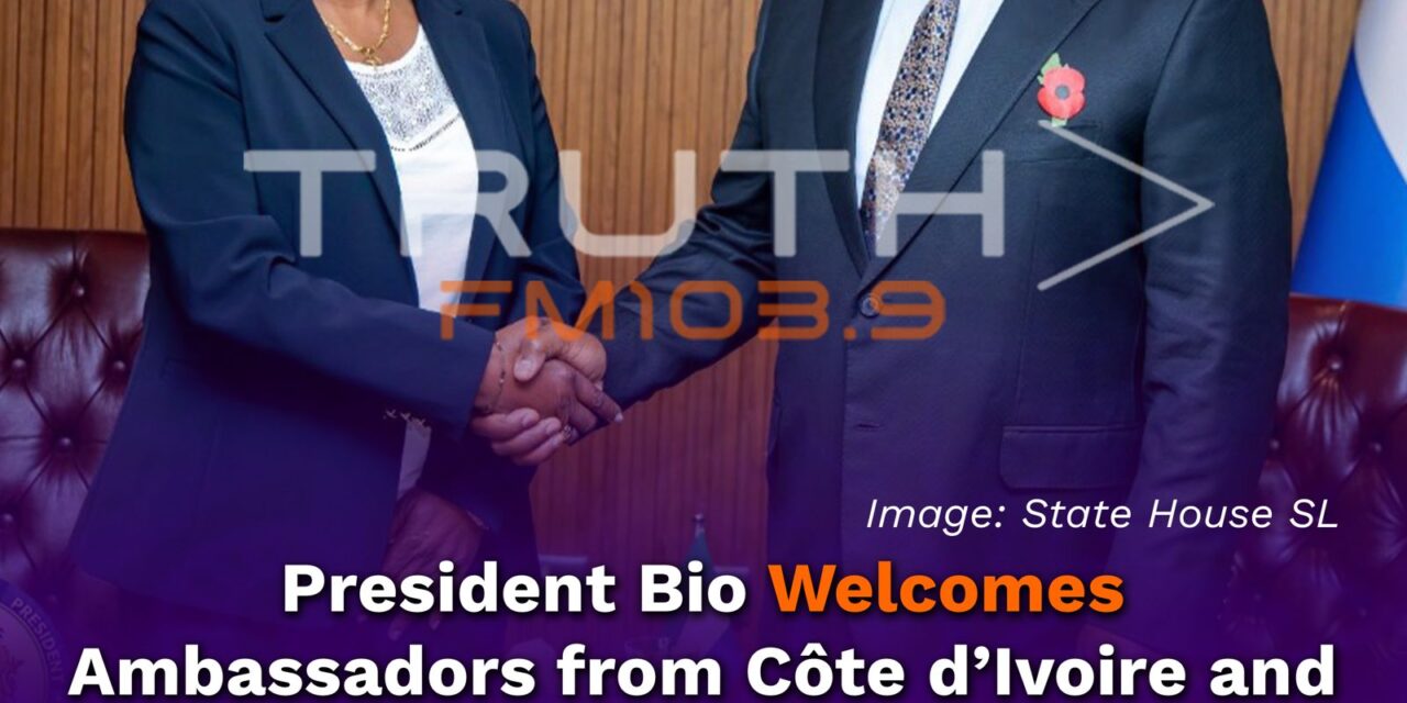 President Bio Welcomes Six New Ambassadors, Reaffirms Sierra Leone’s Commitment to Global Partnerships