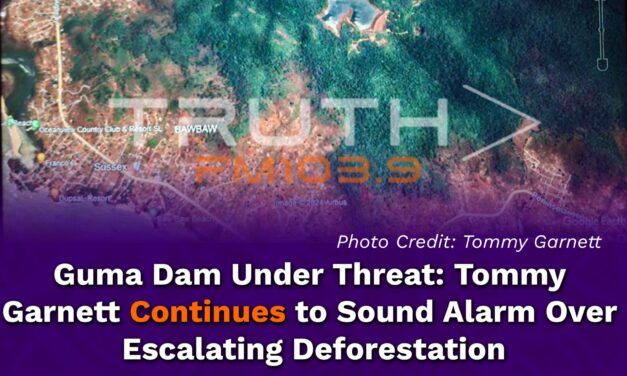Guma Dam Under Threat: Tommy Garnett Continues to Sounds Alarm Over Escalating Deforestation