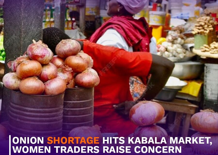 Onion Shortage Hits Kabala Market, Women Traders Raise Concern