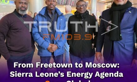 From Freetown to Moscow: Sierra Leone’s Energy Agenda Goes Global