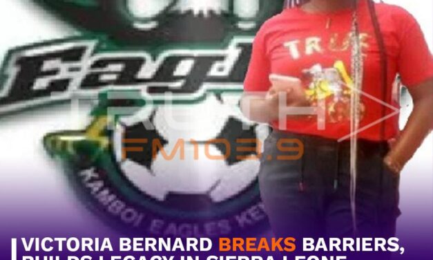 Victoria Bernard Breaks Barriers, Builds Legacy in Sierra Leone Football