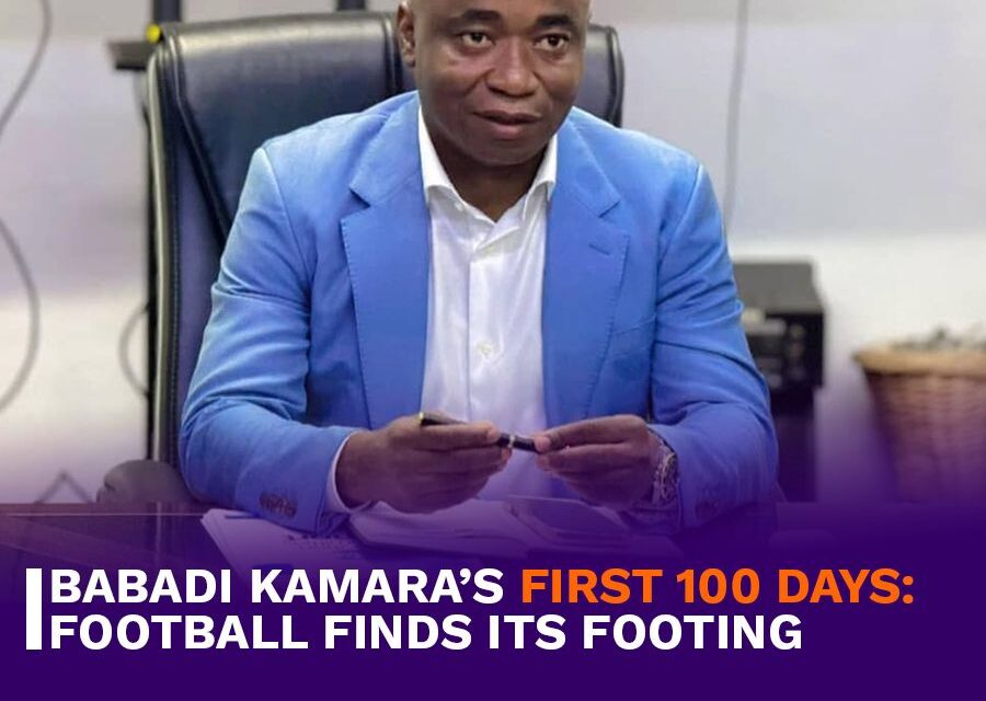 Babadi Kamara’s First 100 Days: Football Finds Its Footing