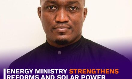 Energy Ministry Strengthens Reforms and Solar Power Partnerships to Boost Electricity Access