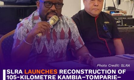 SLRA Launches Reconstruction of 105-kilometre Kambia–Tomparie–Kamakwie Road, Boosting National Connectivity