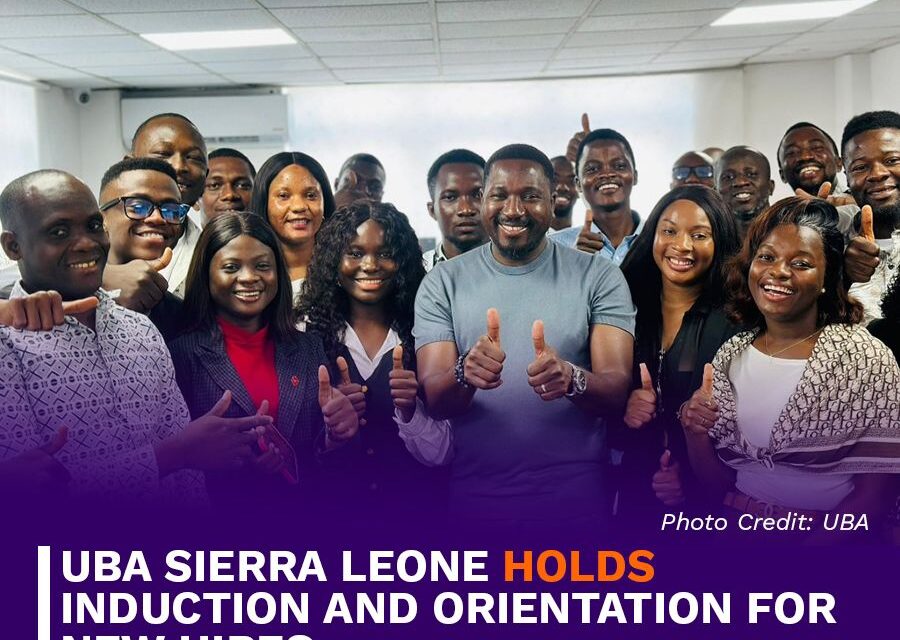 UBA Sierra Leone Holds Induction and Orientation for New Hires