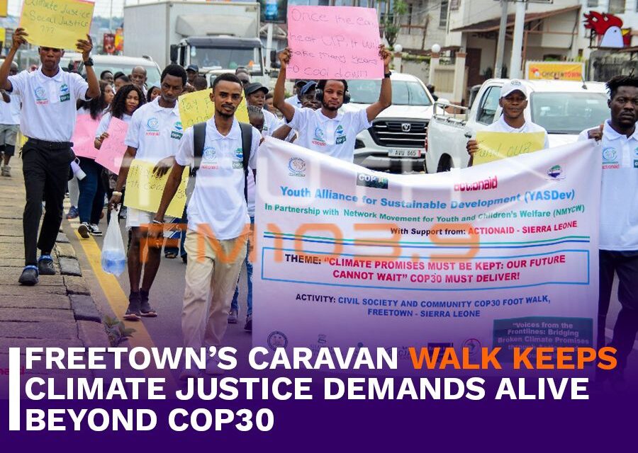 Freetown’s Caravan Walk Keeps Climate Justice Demands Alive Beyond COP30