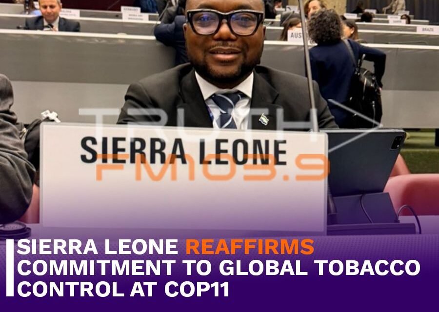 Sierra Leone Reaffirms Commitment to Global Tobacco Control at COP11