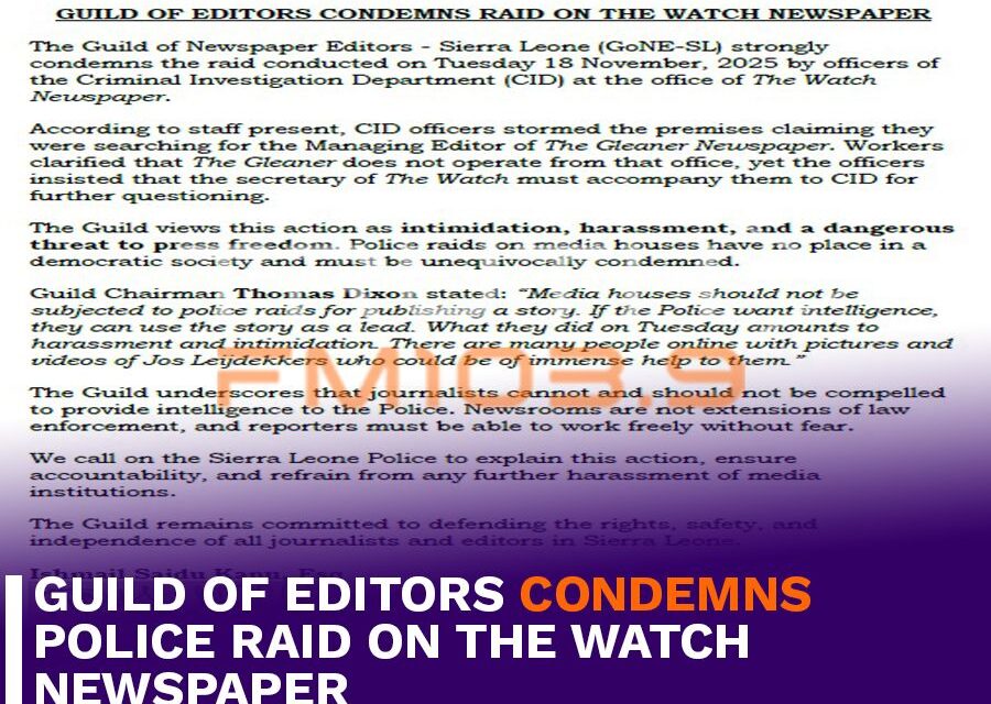 Guild of Editors Condemns Police Raid on The Watch Newspaper
