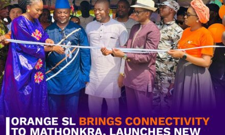 Orange SL Brings Connectivity to Mathonkra, Launches New Network Site in Tonkolili