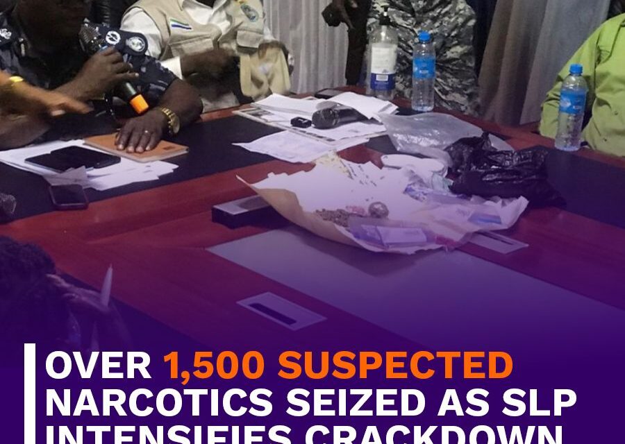 Over 1,500 Suspected Narcotics Seized as Sierra Leone Police Intensify Crackdown