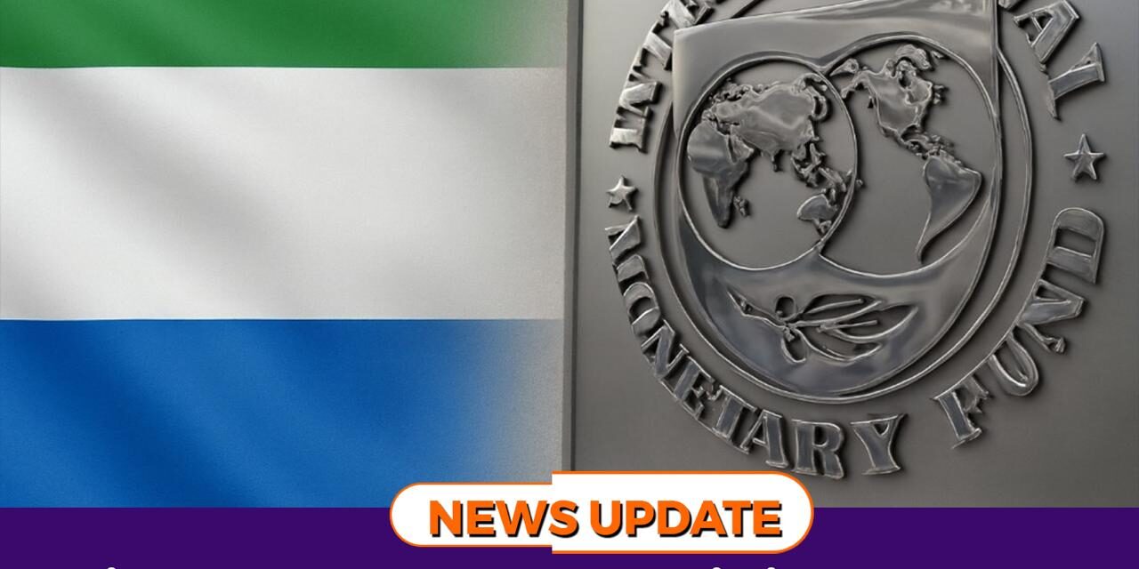 Sierra Leone Lost 15 Trillion Leones (USD 698 Million) to Corruption in Just 3 Years -IMF Report