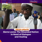 Sierra Leone: The Wounded Nation in Need of Dialogue and Healing