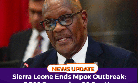 Sierra Leone Ends Mpox Outbreak: 5,382 Recoveries, 60 Deaths, 186,000 Vaccinated