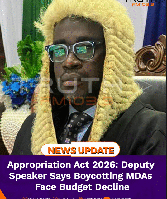 Appropriation Act 2026: Deputy Speaker Says Boycotting MDAs Face Budget Decline
