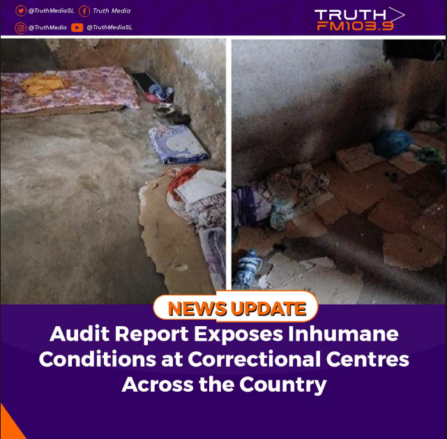 Audit Report Exposes Inhumane Conditions at Correctional Centres Across the Country
