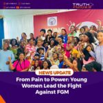 From Pain to Power: Young Women Lead the Fight Against FGM