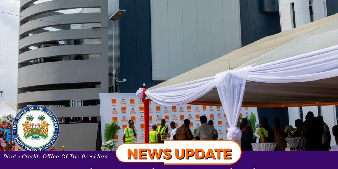President Bio Commissions Orange-SL Data Centre in Bo, Calls for Inclusive Digital Growth