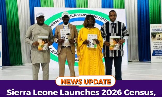 Sierra Leone Launches 2026 Census, National Development Tracker and Power of Data Initiative