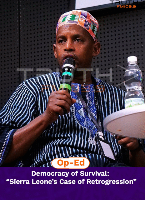 Democracy of Survival: “Sierra Leone’s Case of Retrogression”   