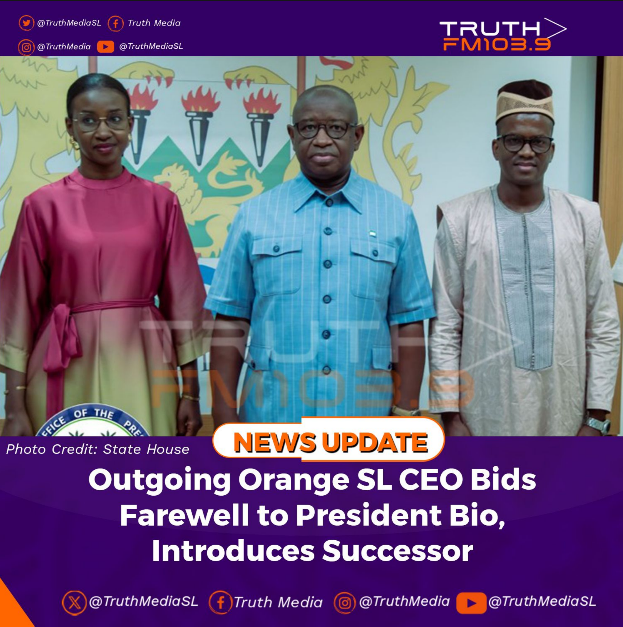 Outgoing Orange SL CEO Bids Farewell to President Bio, Introduces Successor
