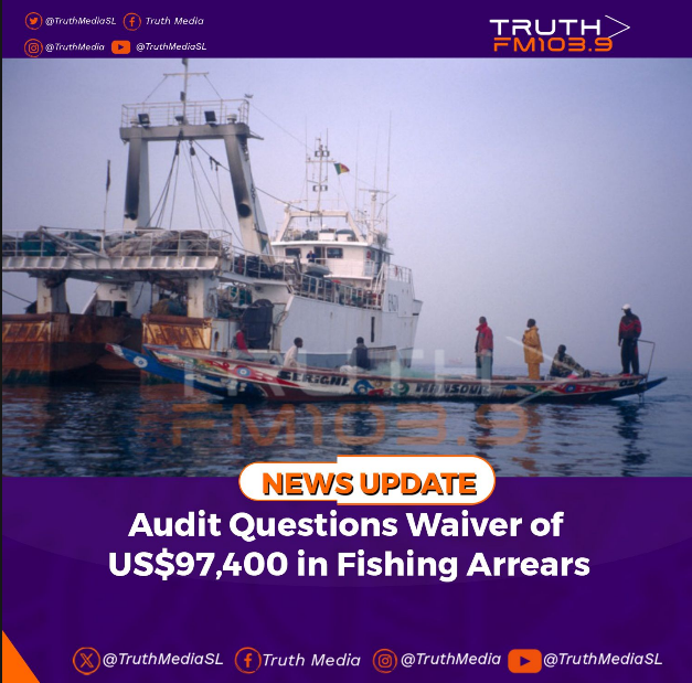 Audit Questions Waiver of US$97,400 in Fishing Arrears