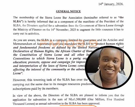 Government Approves NLe1.5 Million Annual Subvention for Sierra Leone Bar Association
