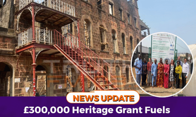 £300,000 Heritage Grant Fuels Restoration of Old Fourah Bay College Building