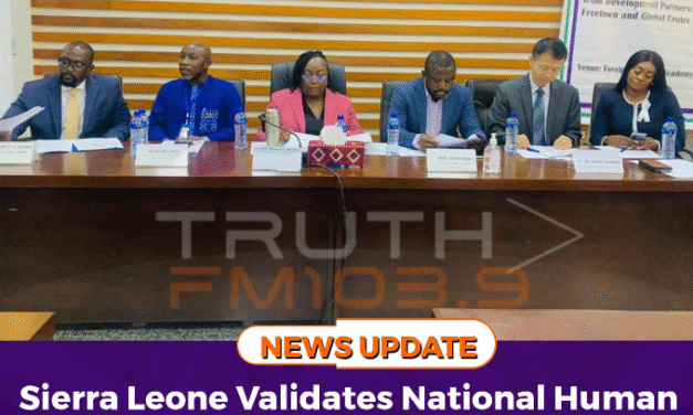 Sierra Leone Validates National Human Rights Report Ahead of UN Review