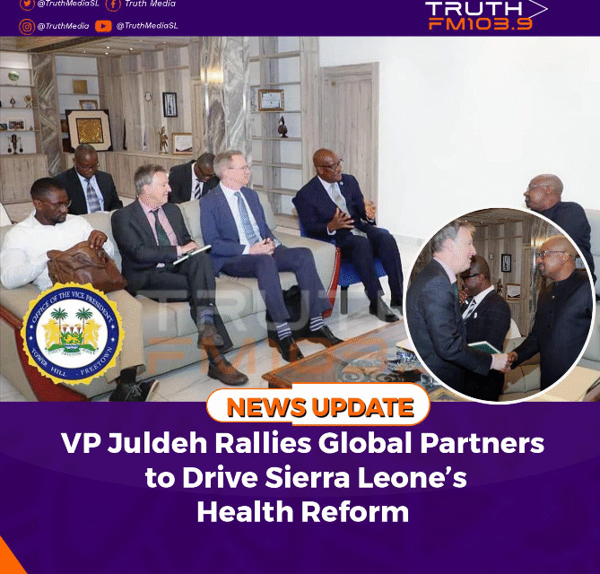 VP Juldeh Jalloh Rallies Global Partners to Drive Sierra Leone’s Health Reform