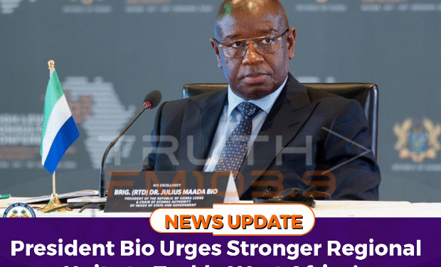 President Bio Urges Stronger Regional Unity to Tackle West Africa’s Security Crisis