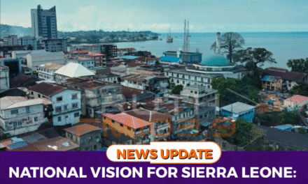 National Vision for Sierra Leone: Where Are We Now?