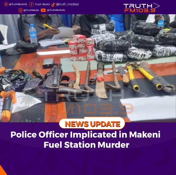 Police Officer Implicated in Makeni Fuel Station Murder