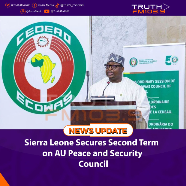 Sierra Leone Secures Second Term on AU Peace and Security Council