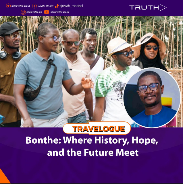 Bonthe: Where History, Hope, and the Future Meet