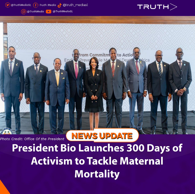 President Bio Launches 300 Days of Activism to Tackle Maternal Mortality