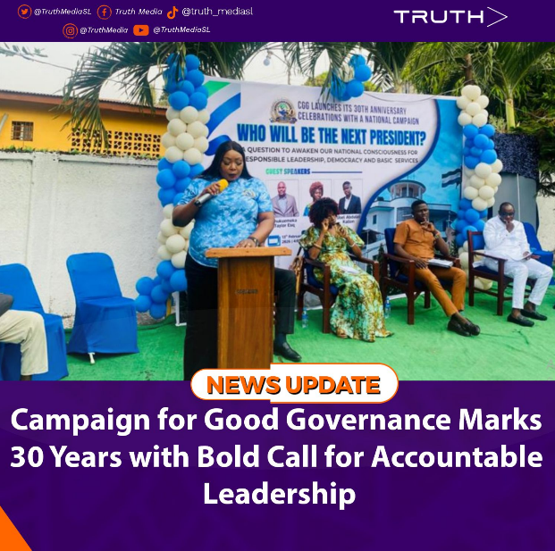 Campaign for Good Governance Marks 30 Years with Bold Call for Accountable Leadership