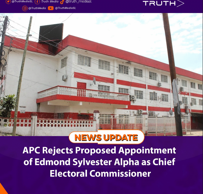 APC Rejects Proposed Appointment of Edmond Sylvester Alpha as Chief Electoral Commissioner