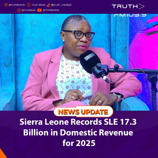 Sierra Leone Records SLE 17.3 Billion in Domestic Revenue for 2025