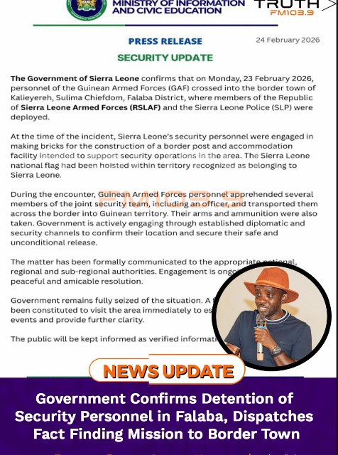 Government Confirms Detention of Security Personnel in Falaba, Dispatches Fact‑Finding Mission to Border Town