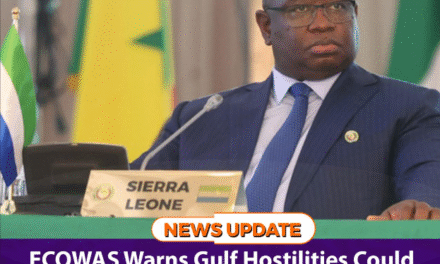 ECOWAS Warns Gulf Hostilities Could Disrupt Global Energy and Food Supply Chains
