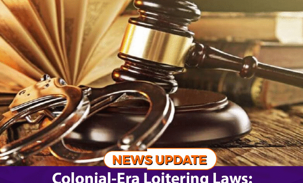 Colonial-Era Loitering Laws: Sierra Leone’s Struggle Between Justice and Human Rights