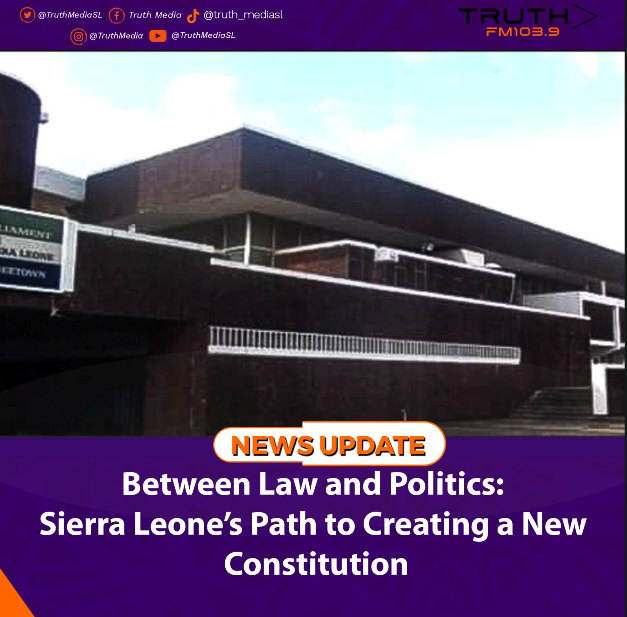    Between Law and Politics: Sierra Leone’s Path to Creating a New Constitution
