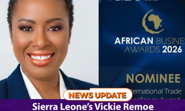 Sierra Leone’s Vickie Remoe Nominated for African Business Awards 2026