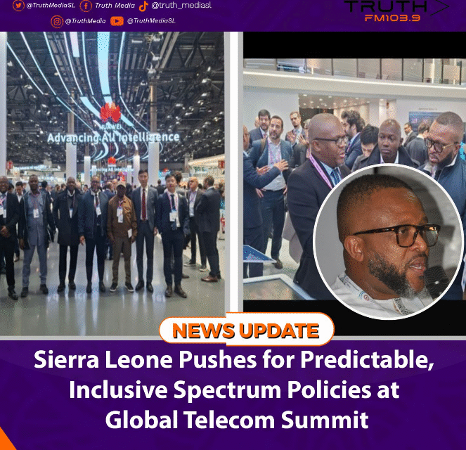 Sierra Leone Pushes for Predictable, Inclusive Spectrum Policies at Global Telecom Summit