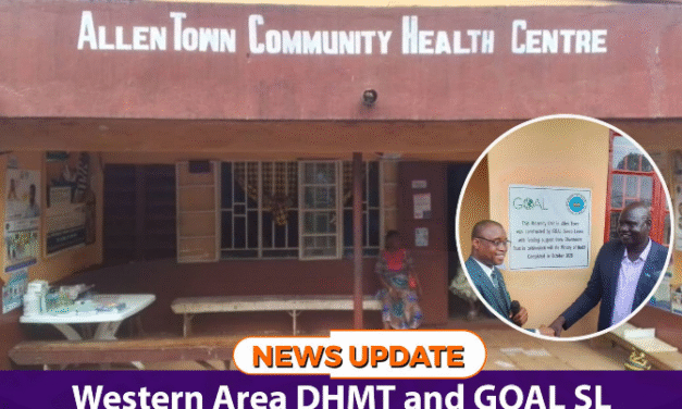 Western Area DHMT and GOAL SL Launch Allen Town Maternity Complex